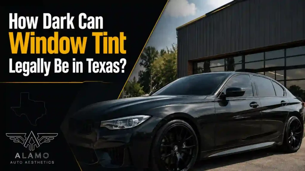 Dark Can Window Tint Legally Be in Texas