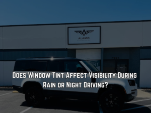 Does Window Tint Affect Visibility During Rain or Night Driving